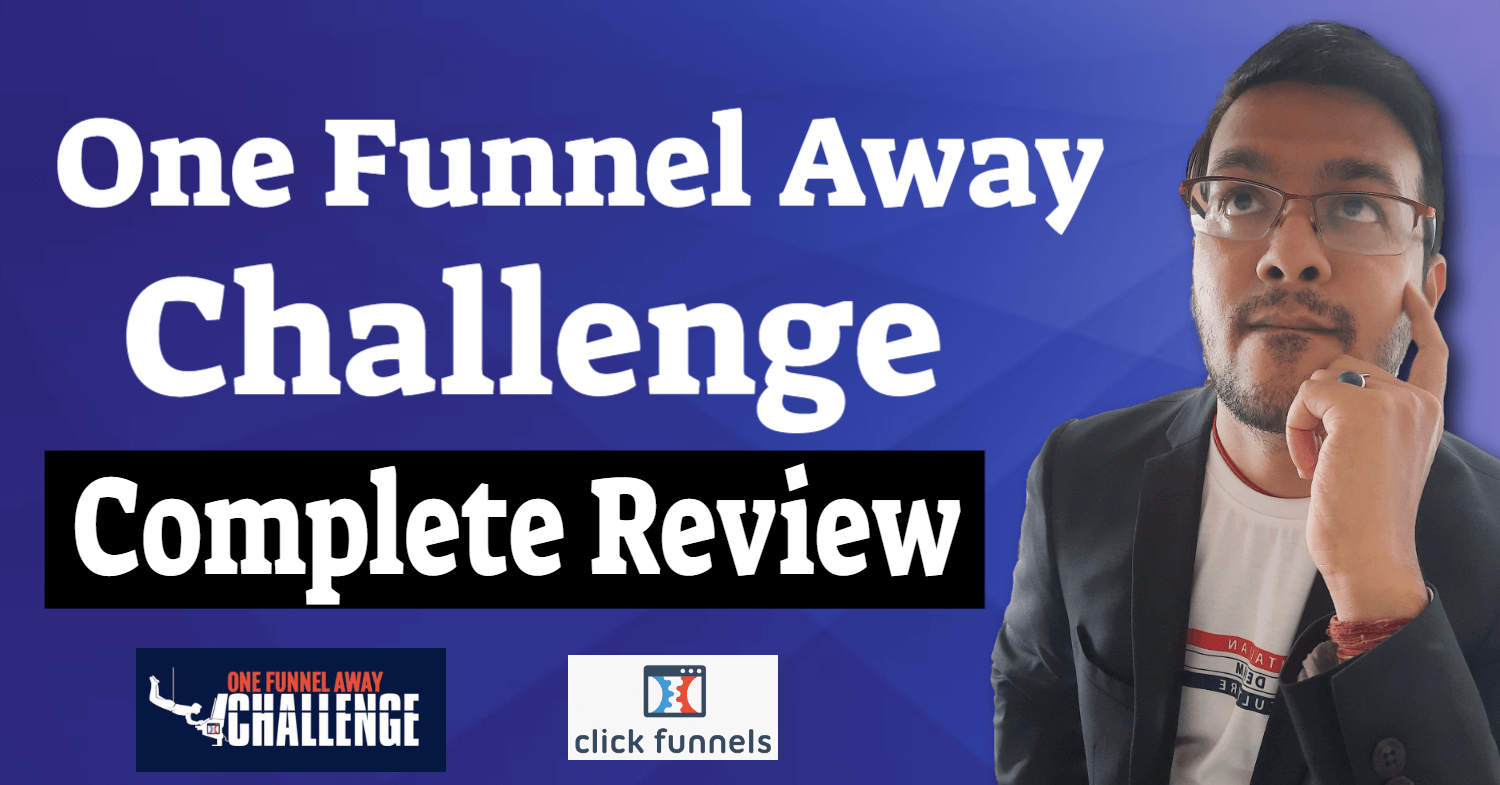 One Funnel Away Challenge Review: Complete 30 Day Breakdown and Exclusive Bonuses